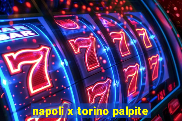 napoli x torino palpite